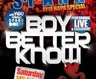 S*P*A*N*K Ayia Special – Boy Better Know